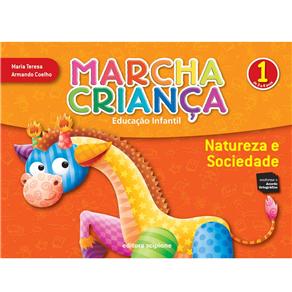 Livro - Marcha Criança - Natureza e Sociedade - Educação Infantil - Volume 1