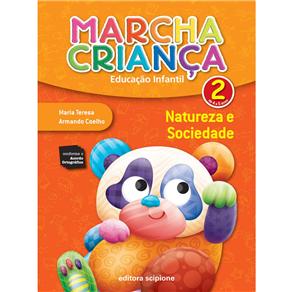 Livro - Marcha Criança - Natureza e Sociedade - Educação Infantil - Volume 2 