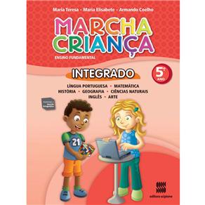 Livro - Marcha Criança – Integrado - 5º Ano / 4ª Série do Ensino Fundamental