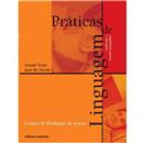 Livro - Volume Único - Práticas de Linguagem: L...