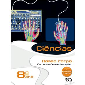 Livro - Ciências - Nosso Corpo - 8º ano / 7ª série do Ensino Fundamental