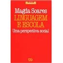 Livro - Linguagem e Escola: uma Perspectiva Social