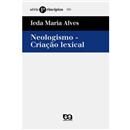 Livro - Princípios – Neologismo: Criação Lexical