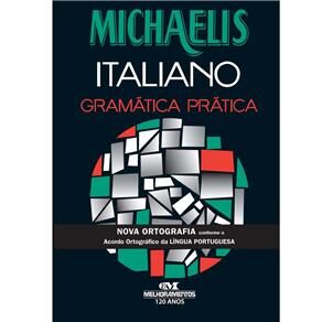 Michaelis - Italiano: Gramática Prática