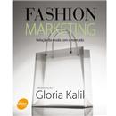 Livro - Fashion Marketing: Relação da Moda Com ...