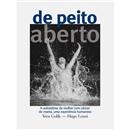 Livro - De Peito Aberto: a Autoestima da Mulher...