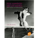 Livro - Nas Sombras de um Sonho: História e Lin...