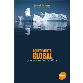 Livro - Aquecimento Global: Frias Contendas Cientificas