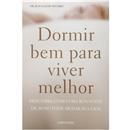 Livro - Dormir Bem Para Viver Melhor