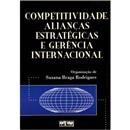 Livro - Competitividade, Alianças Estratégicas ...