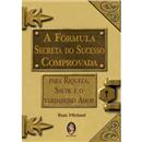 Livro - A Fórmula Secreta do Sucesso Comprovada...