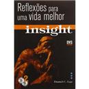 Livro - Insight: Reflexões Para uma Vida Melhor...