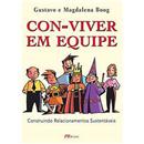 Livro - Conviver em Equipe: Construindo Relacio...