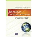 Livro - Empresas Latino-Americanas: Oportunidades e Ameaças no Mundo Globalizado