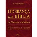 Livro - Liderança na Bíblia; De Moisés a Mateus
