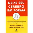 Livro - Deixe Seu Cérebro em Forma: Exercícios ...