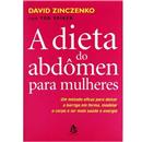 Livro - A Dieta do Abdômen Para Mulheres: um Mé...