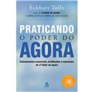 Livro - Praticando o Poder do Agora: Ensinament...