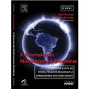 Livro - A Ascensão das Multinacionais Brasileiras: O Grande Salto de Pesos-Pesados Regionais a Verdadeiras Multinacionais