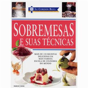 Livro - Le Cordon Blue: Sobremesas e Suas Técnicas