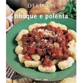 Livro - Nhoque e Polenta: Delícias