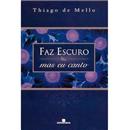 Livro - Faz Escuro Mas eu Canto
