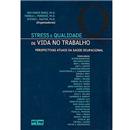 Livro - Stress e Qualidade de Vida no Trabalho:...