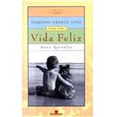 Livro - Pequeno Grande Guia Para uma Vida Feliz
