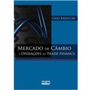 Livro - Mercado de Câmbio e Operações de Trade ...