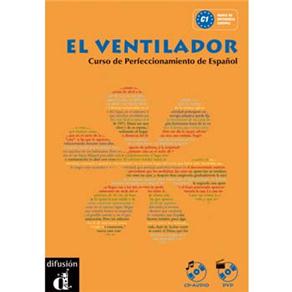 El Ventilador: Curso de Español de Nivel Superior con Libro + CD + DVD