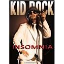 DVD - Kid Rock: Insomnia Unauthorized - Importado