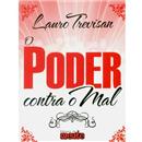 Livro - O Poder Contra o Mal