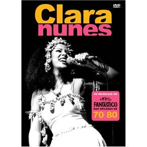 DVD - Clara Nunes: Os Musicais do Fantástico das Décadas de 70 / 80