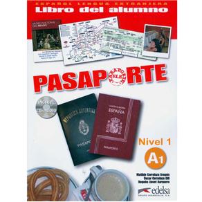 Pasaporte: Libro del Alumno Incluye CD Audio - A1