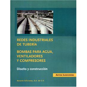 Livro - Redes Industriales de Tuberías: Bombas Para Agua, Ventiladores y Compresores