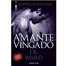 Livro - Amante Vingado - Volume 7 - J.R. Ward
