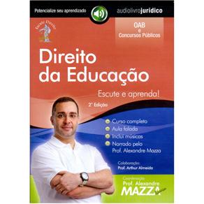 Livro - Direito da Educação - Autor Prof. Alexandre Mazza e Narrador Prof. Alexandre Mazza 