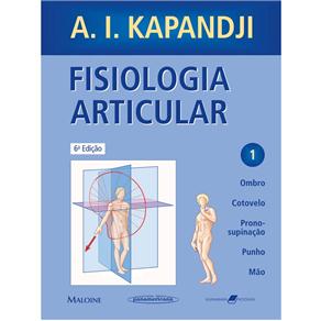 Livro - Fisiologia Articular: Ombro, Cotovelo, Prono-supinação, Punho, Mão