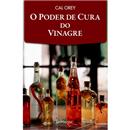Livro - O Poder de Cura do Vinagre