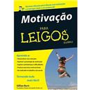Livro - Motivação Para Leigos - Gillian Burn