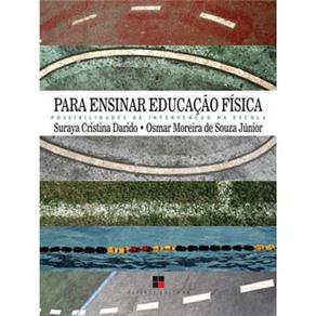 Livro - Para Ensinar Educação Física: Possibilidades de Intervenção na Escola
