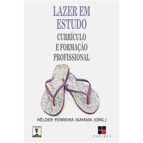 Livro - Lazer em Estudo: Currículo e Formação Profissional