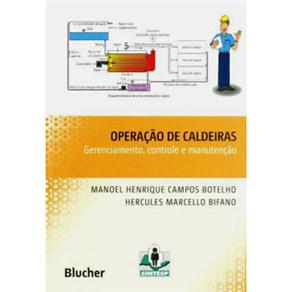 Livro - Operação de Caldeiras: Gerenciamento, Controle e Manutenção