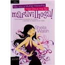 Livro - Eu Não Sou Mulher a Mulher Maravilha, M...