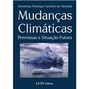 Livro - Mudanças Climáticas: Premissas e Situaç...