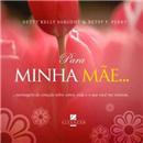 Livro - Para Minha Mãe