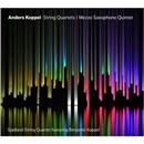 SACD - Anders Koppel: String Quartets; Mezzo-Sa...