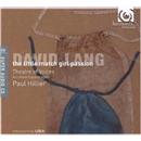 SACD - David Lang: Little Match Girl Passion - ...