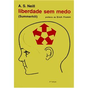 Livro - Liberdade sem Medo - Autor A. S. Neill - CD de Audiolivro