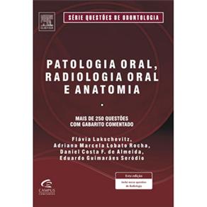 Livro - Patologia Oral, Radiologia Oral e Anatomia
